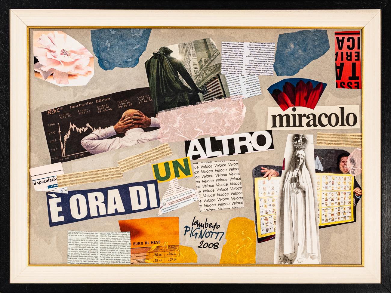 Lamberto Pignotti, E’ ora di un altro miracolo, 2008, collage su cartone, 50 x 70 cm